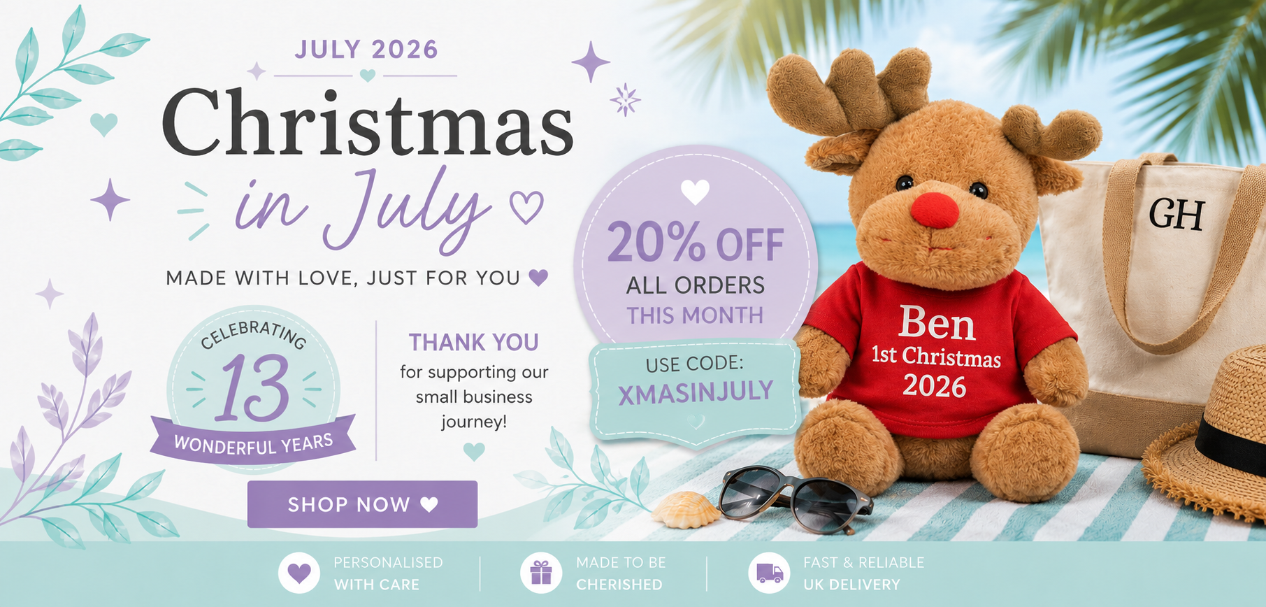 Banner for website showing christmas reindeer teddy bear and a note to say we are celebrating 13  years so there is  discount code "xmasinjuly"