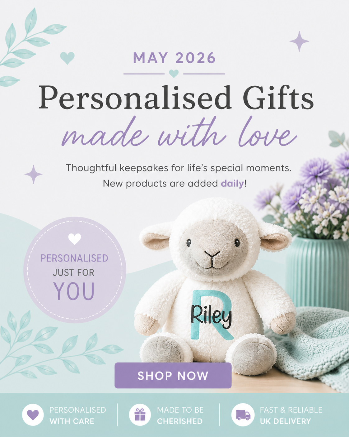 banner explaining the date may 2026, showing a lamb teddy bear that has been personalised and the text: "personalised gifts, made with love, thoughtful keepsakes for life's special moments. New Products are added daily! 
